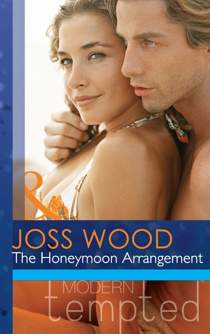 Joss Wood - The Honeymoon Arrangement