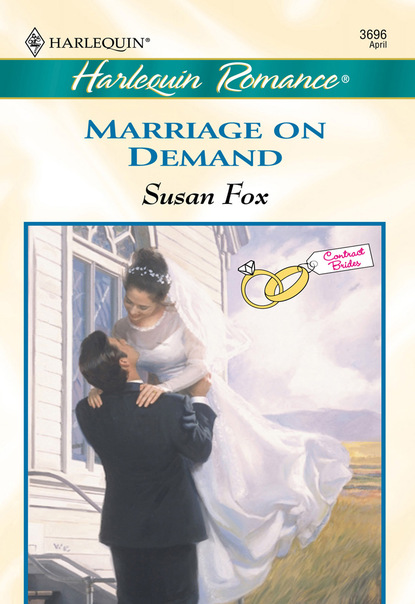 Susan Fox P. - Marriage On Demand
