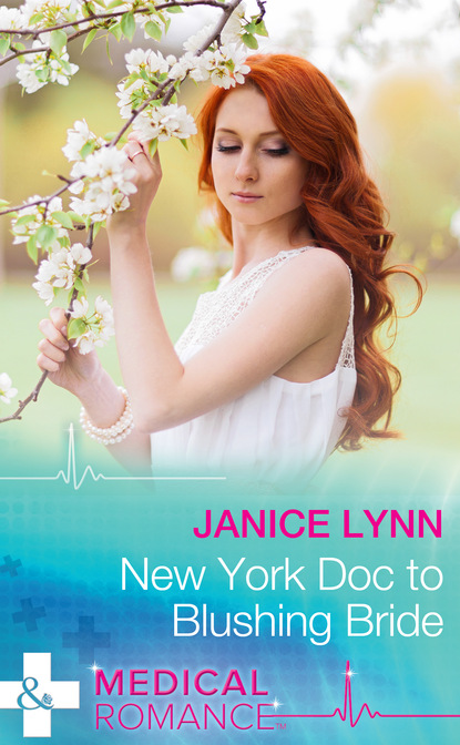 Janice Lynn - New York Doc To Blushing Bride
