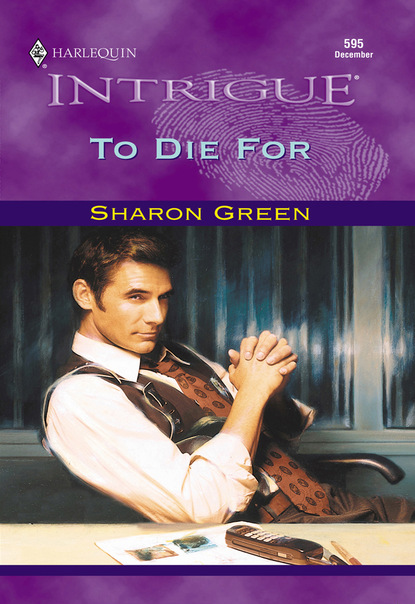 Sharon  Green - To Die For