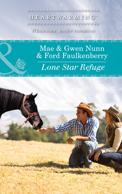 Mae & Gwen Nunn & Ford Faulkenberry - Lone Star Refuge