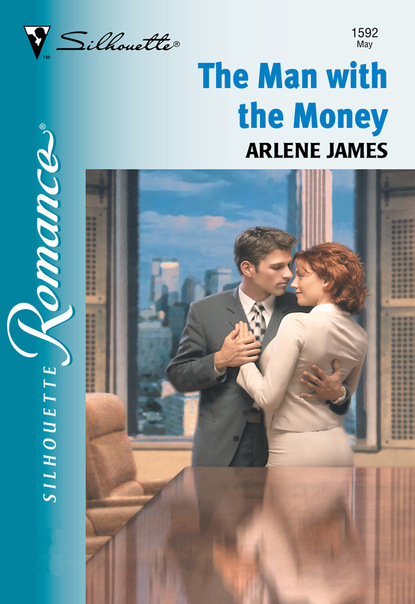 Arlene James - The Man With The Money