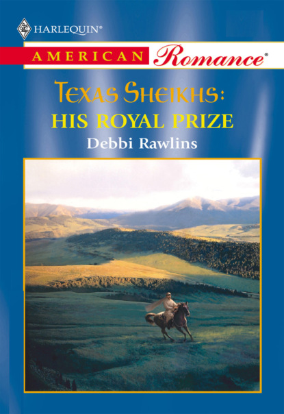 Debbi Rawlins - His Royal Prize