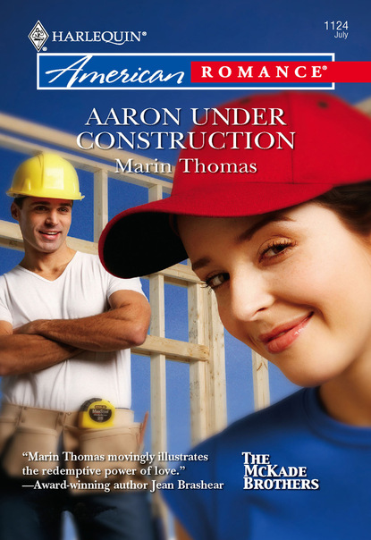 Marin Thomas - Aaron Under Construction