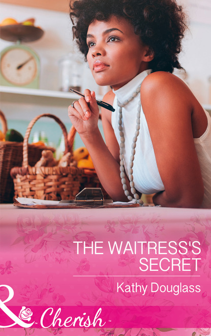 Kathy Douglass - The Waitress's Secret