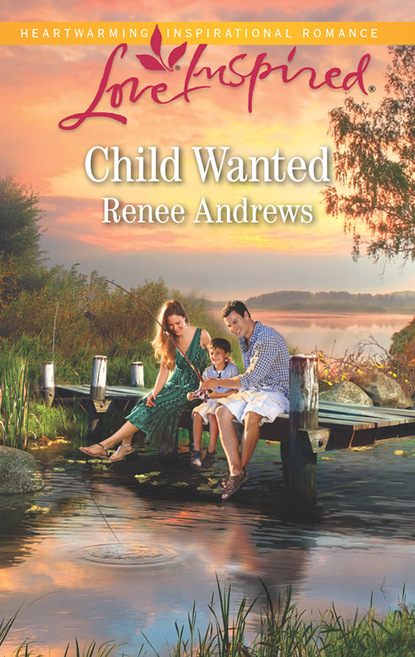 Renee Andrews - Child Wanted
