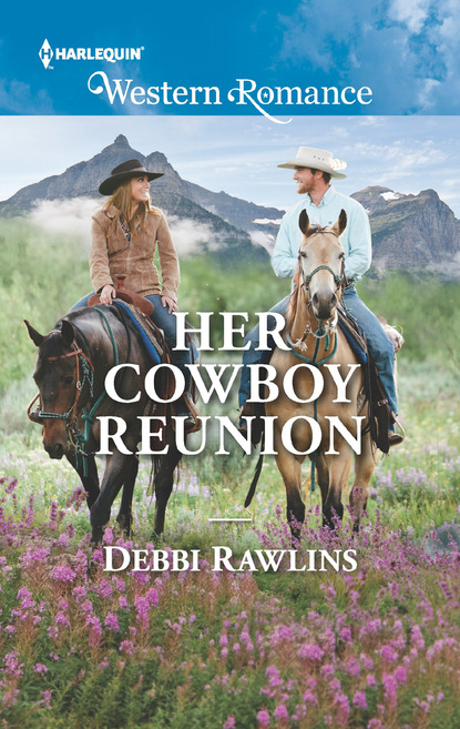 Debbi Rawlins - Her Cowboy Reunion