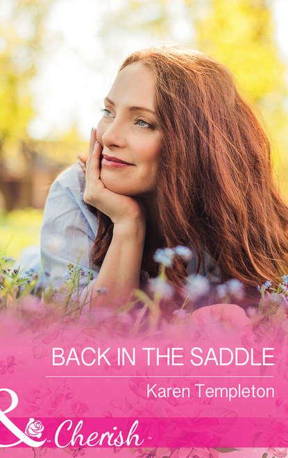 Karen Templeton - Back In The Saddle
