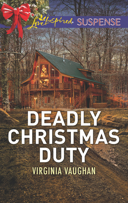 Virginia Vaughan - Deadly Christmas Duty