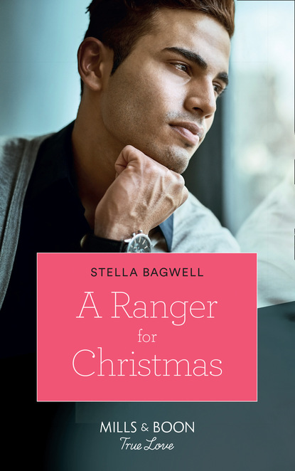 Stella Bagwell - A Ranger For Christmas