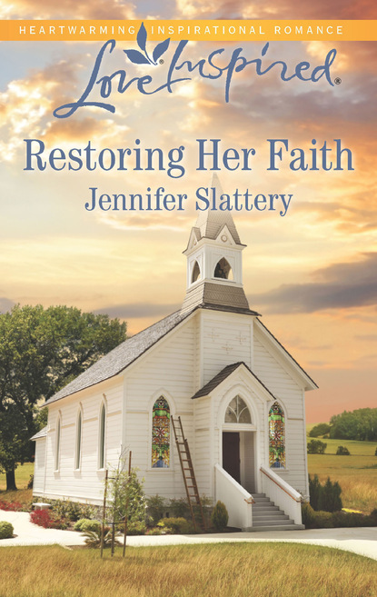 Jennifer Slattery - Restoring Her Faith