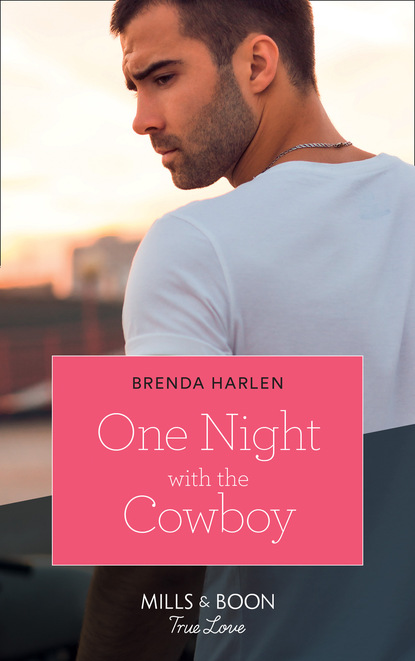 Brenda Harlen - One Night With The Cowboy