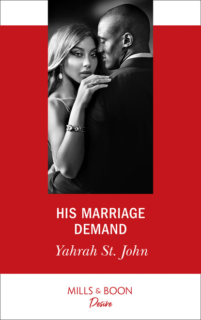 Yahrah St. John - His Marriage Demand