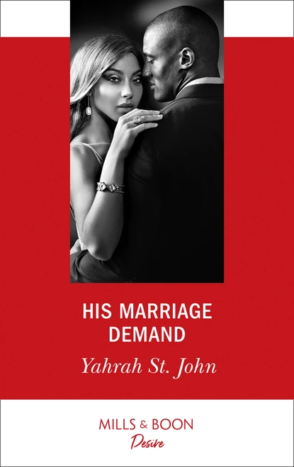 Обложка книги His Marriage Demand, Yahrah St. John