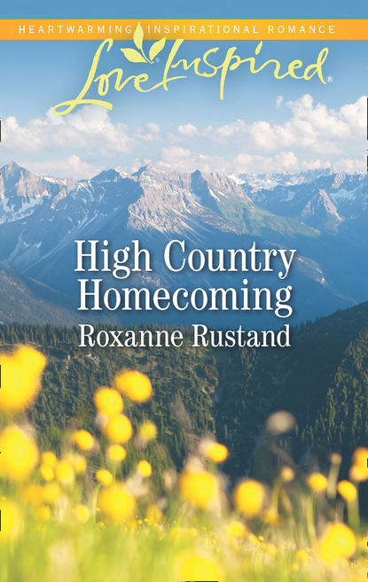 Roxanne Rustand - High Country Homecoming