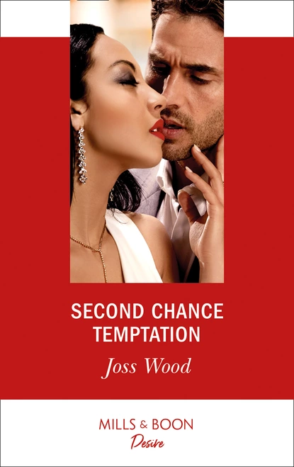 Обложка книги Second Chance Temptation, Joss Wood