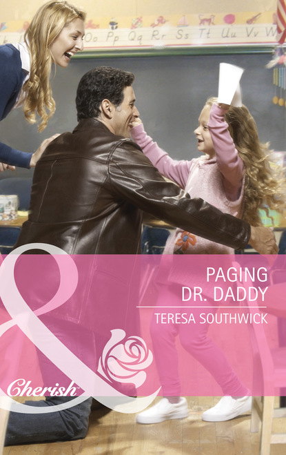 Teresa Southwick - Paging Dr. Daddy