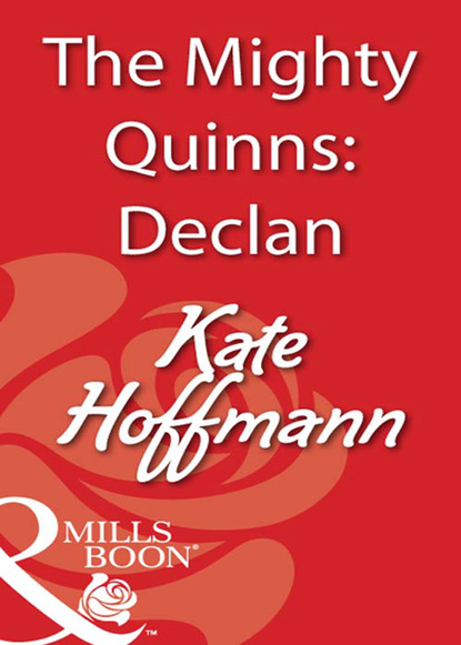 Kate Hoffmann - The Mighty Quinns: Declan