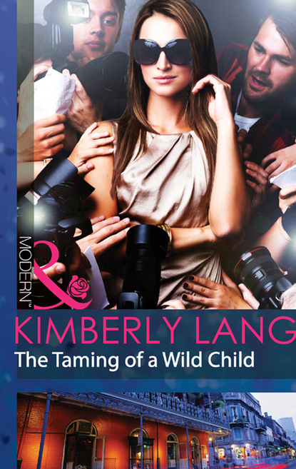 Kimberly Lang - The Taming of a Wild Child