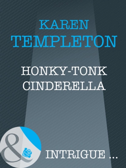 Обложка книги Honky-Tonk Cinderella, Karen Templeton