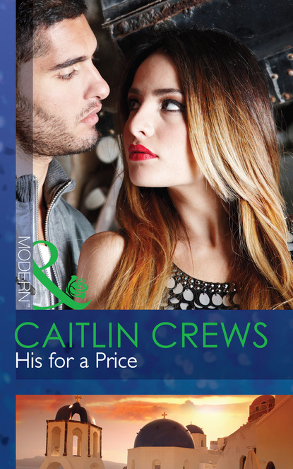 Caitlin Crews - His for a Price