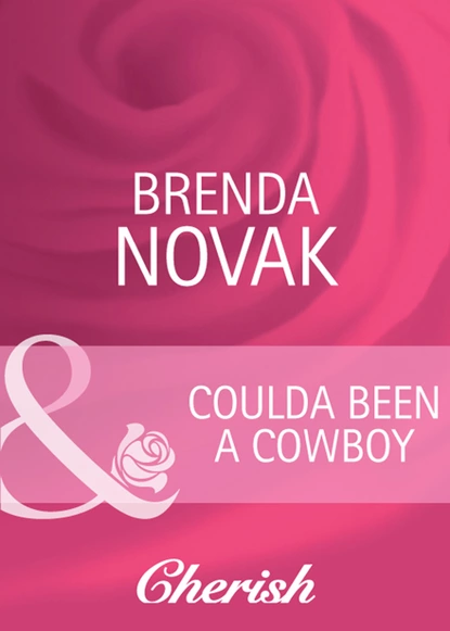 Обложка книги Coulda Been a Cowboy, Brenda Novak