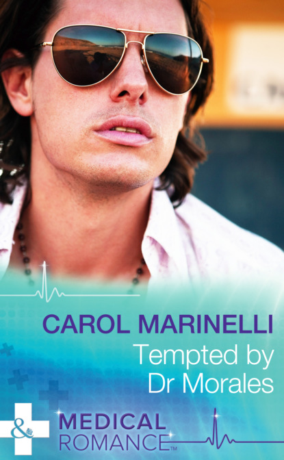 Carol Marinelli - Tempted by Dr Morales