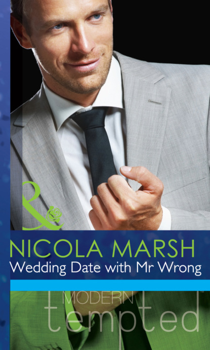 Nicola Marsh - Wedding Date with Mr Wrong
