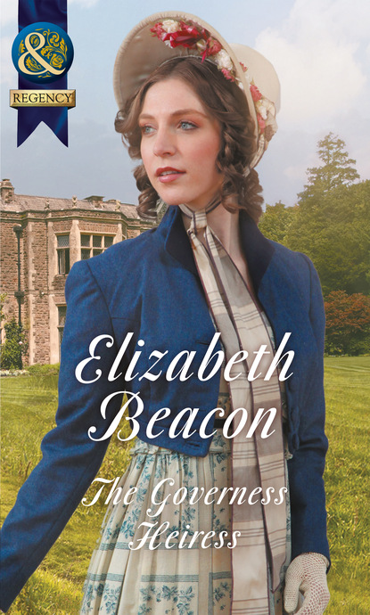 Elizabeth Beacon - The Governess Heiress