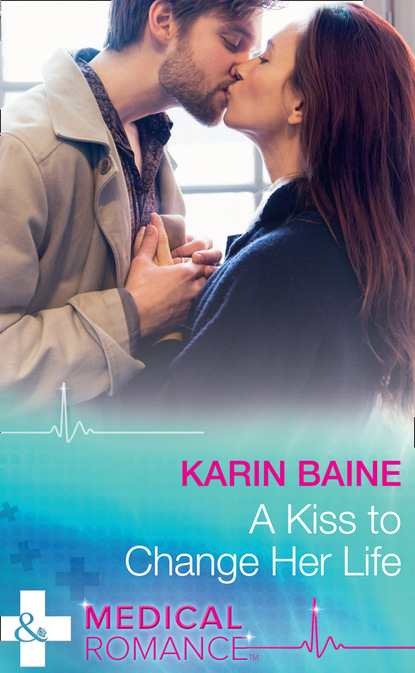 Karin Baine - A Kiss To Change Her Life