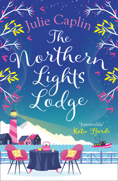 Julie Caplin — The Northern Lights Lodge