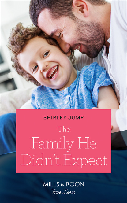 Shirley Jump — The Family He Didn't Expect