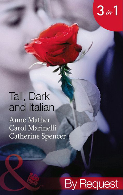 Carol Marinelli - Tall, Dark and Italian