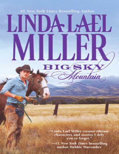Linda Lael Miller - Big Sky Mountain