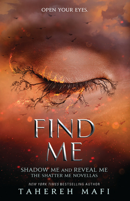 Tahereh Mafi — Find Me