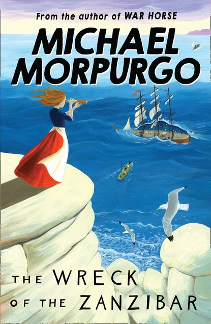 Обложка книги The Wreck of the Zanzibar, Michael Morpurgo