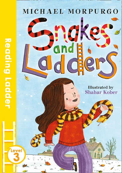 Обложка книги Snakes and Ladders, Michael Morpurgo