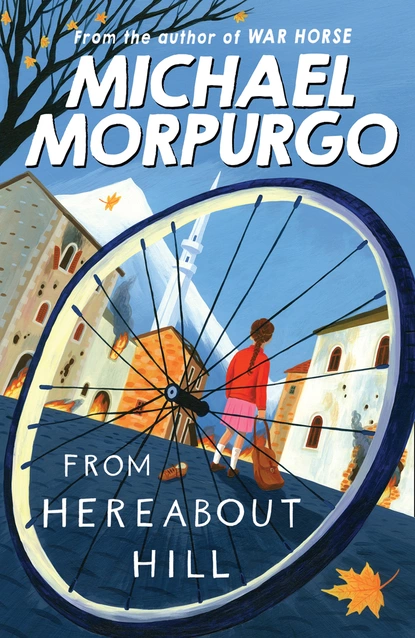 Обложка книги From Hereabout Hill, Michael Morpurgo