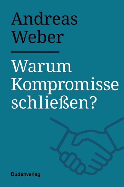 

Warum Kompromisse schließen