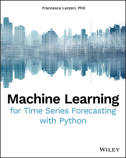 Francesca Lazzeri — Machine Learning for Time Series Forecasting with Python