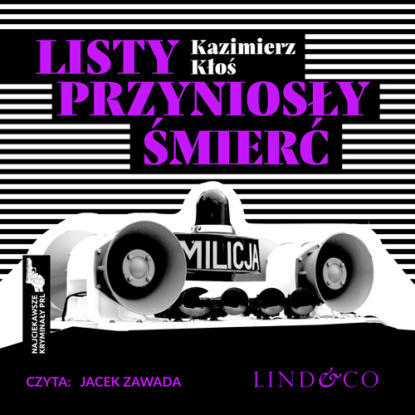Listy przyniosły śmierć - Kazimierz Kłoś