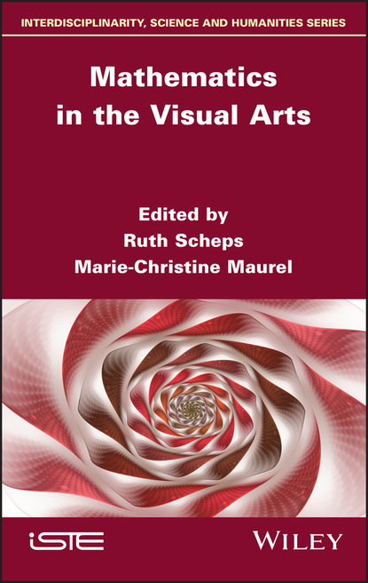 Группа авторов - Mathematics in the Visual Arts