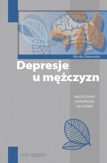 Monika Talarowska - Depresje u mężczyzn