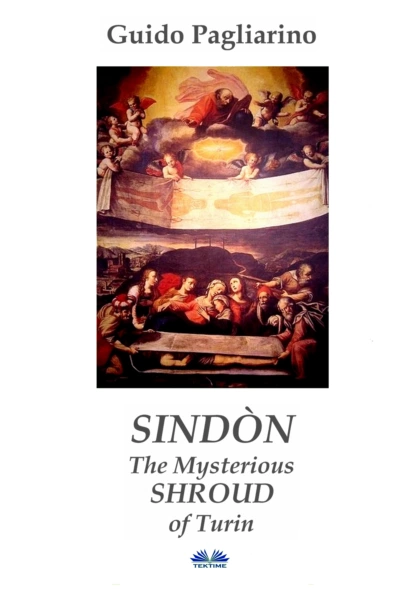 Обложка книги Sindòn The Mysterious Shroud Of Turin, Guido Pagliarino