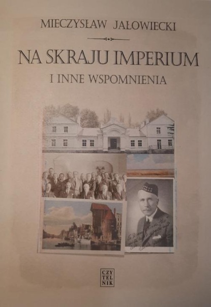 

Na skraju Imperium i inne wspomnienia