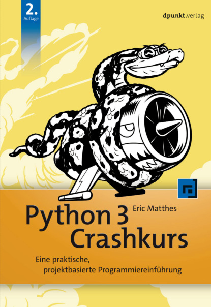 Eric Matthes - Python 3 Crashkurs