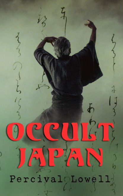 Percival Lowell - Occult Japan