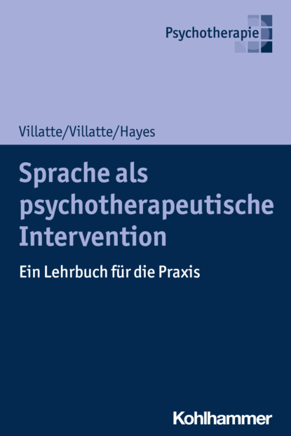 Steven C. Hayes - Sprache als psychotherapeutische Intervention