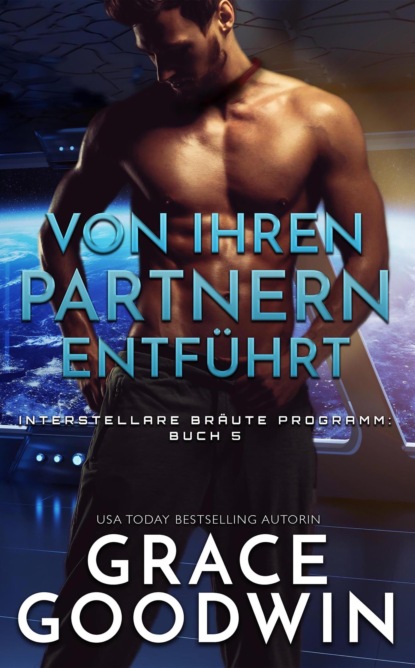 Von ihren Partnern entführt (Grace Goodwin). 