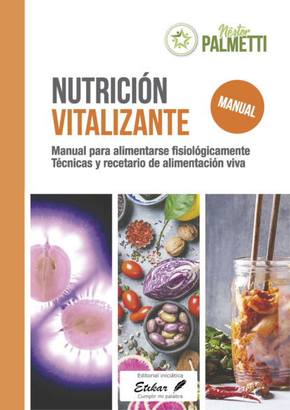 Néstor Palmetti - Nutrición Vitalizante